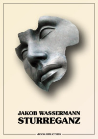 Wassermann Jakob — Sturreganz