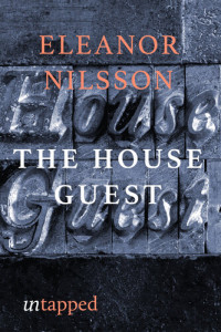 Eleanor Nilsson — The House Guest