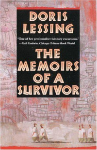 Lessing Doris — The Memoirs of a Survivor