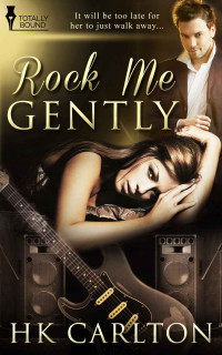Carlton HK — Rock Me Gently