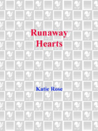 Rose Katie — Runaway Hearts