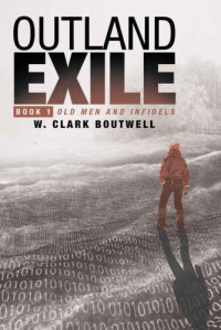 Boutwell, W Clark — Outland Exile