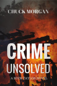 Chuck Morgan — Crime Unsolved, A Buck Taylor Novel