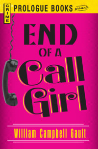 Gault, William Campbell — End of a Call Girl