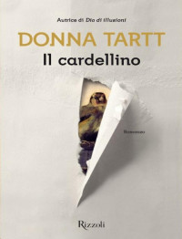 Donna Tartt — Il cardellino