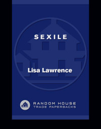Lawrence Lisa — Sexile
