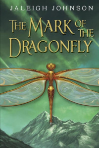 Johnson Jaleigh — The Mark of the Dragonfly