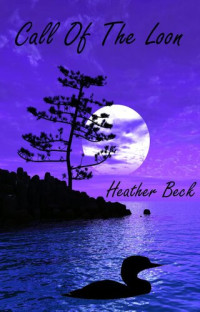 Heather Beck — Call of the Loon