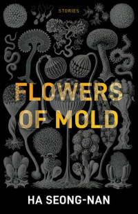 Seong-nan, Ha — Flowers of Mold