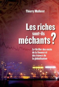 Thierry Malleret — Les riches sont-ils méchants ?