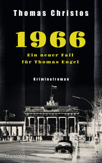 Thomas Christos — 1966 - Ein neuer Fall für Thomas Engel