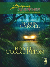 Robin Caroll — Bayou Corruption