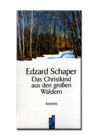 Schaper Edzard — Das Christkind aus den großen Wäldern