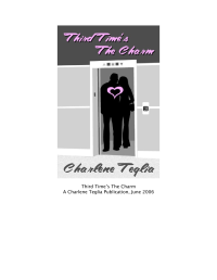 Teglia Charlene — Third Time's the Charm