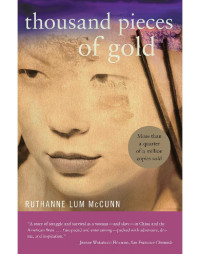 McCunn, Ruthanne Lum — Thousand Pieces of Gold