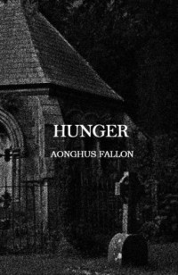 Fallon Aonghus — Hunger