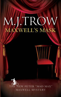 Trow, M J — Maxwell's Mask