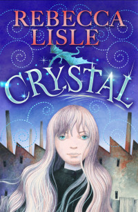 Lisle Rebecca — Crystal