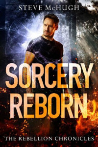 Steve McHugh — Sorcery Reborn
