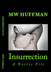 Marshall M W; Huffman — Insurrection