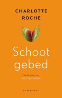 Roche Charlotte — Schootgebed