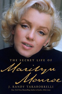 Taraborrelli, J Randy — The Secret Life of Marilyn Monroe