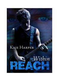 Kaje Harper — Within Reach