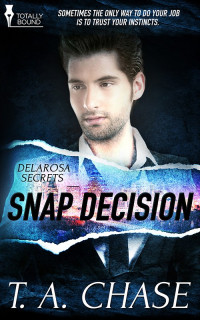 Chase, T A — Snap Decision