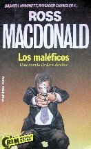 Ross Macdonald — (Lew Archer 07) Los Maléficos