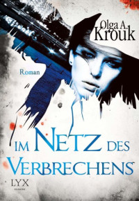 Krouk, Olga A — Im Netz des Verbrechens