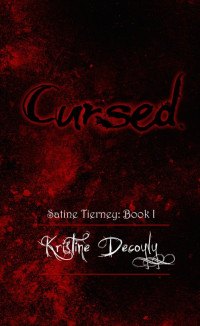 Decoyly Kristine — Cursed satine tierney 1