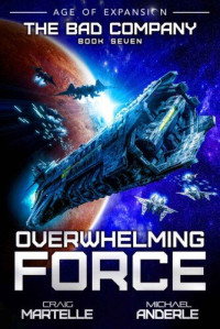 Craig Martelle — Overwhelming Force