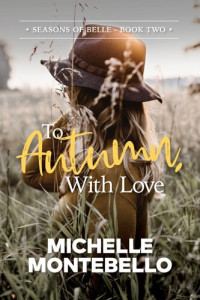 Michelle Montebello — To Autumn, With Love