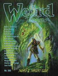 Various — Weird Tales Magazine No. 366: Sword & Sorcery Issue