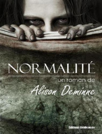 Deminne Alison — Normalite