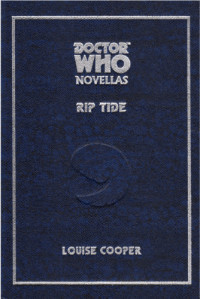 Louise Cooper — Doctor Who: Rip Tide