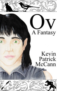 McCann Kevin — Ov: A Fantasy