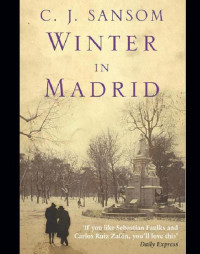 Sansom, C J — Winter in Madrid