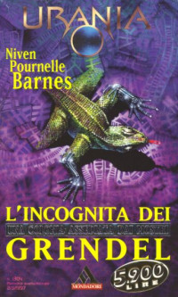 Niven Larry; Pournelle Jerry; Barnes Steven — L’incognita dei Grendel