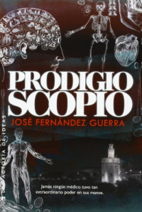 José Fernandez Guerra — Prodigioscopio
