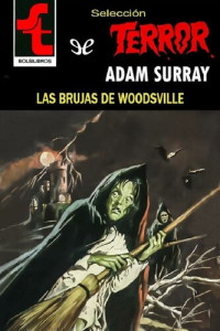 Adam Surray — Las brujas de Woodsville