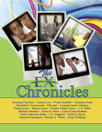 Christian Penelope; Cox LaKesa; Lucas Tamika Tolbert — The Ex Chronicles