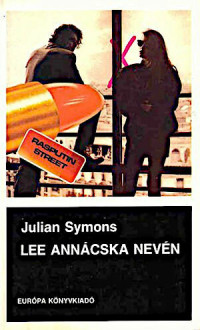 Julian Symons — Lee Annácska nevén