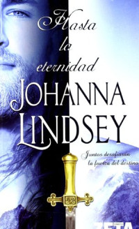 Johanna Lindsey — Hasta la eternidad