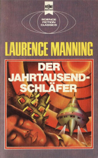 Laurence Manning — Der Jahrtausendschläfer 