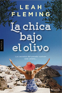 Leah Fleming — La chica bajo el olivo