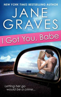 Graves Jane — I Got You, Babe