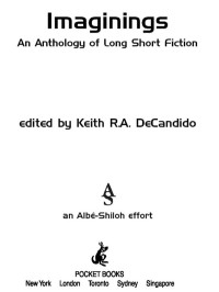 Decandido Keith R A; (editor) — Imaginings: An Anthology of Long Short Fiction