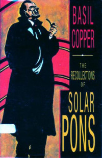 Basil Copper — The Recollections of Solar Pons