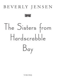 Jensen Beverly — The Sisters from Hardscrabble Bay